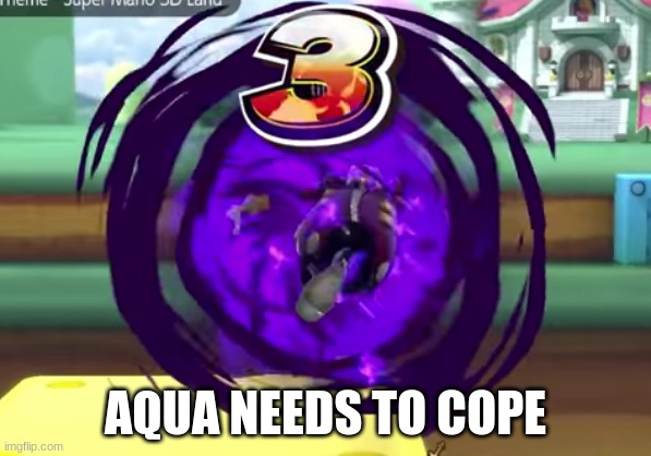 eggman emerging from the void | AQUA NEEDS TO COPE | image tagged in eggman emerging from the void | made w/ Imgflip meme maker