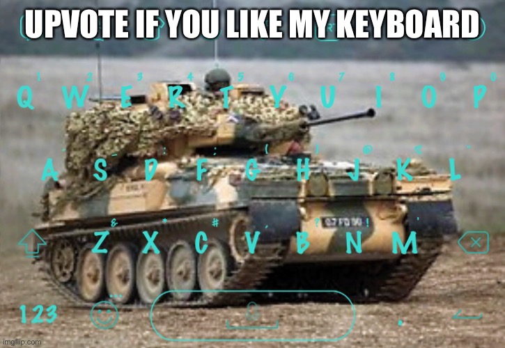 My keyboard | UPVOTE IF YOU LIKE MY KEYBOARD | image tagged in keyboard | made w/ Imgflip meme maker