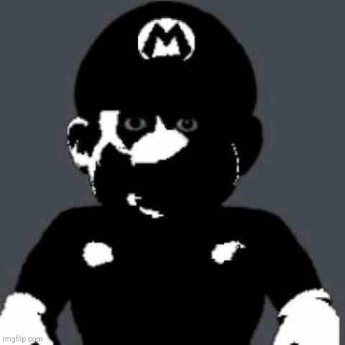 grey mario | image tagged in grey mario | made w/ Imgflip meme maker