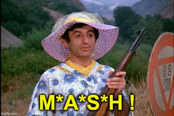 MASH Transgender | M*A*S*H ! | image tagged in mash transgender | made w/ Imgflip meme maker