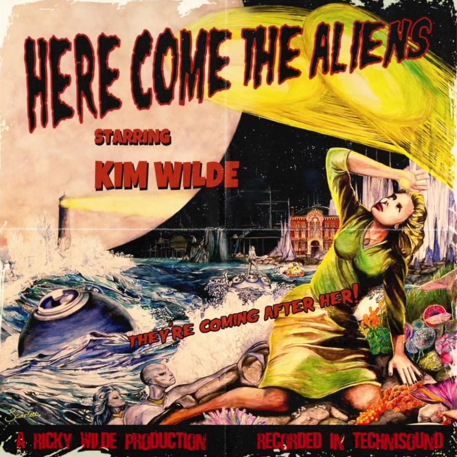 Here come the aliens starring Kim Wilde Blank Meme Template