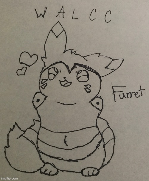 I *Attempted* To Draw Furret… | image tagged in w a l c c | made w/ Imgflip meme maker