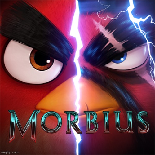 Angry Birds Morbius | image tagged in morbius,angry birds,memes | made w/ Imgflip meme maker