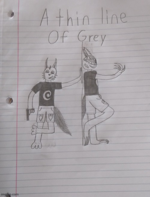 A thin line of grey where the evil help, and the good backstab (art by me) | image tagged in art,drawing,furry art | made w/ Imgflip meme maker