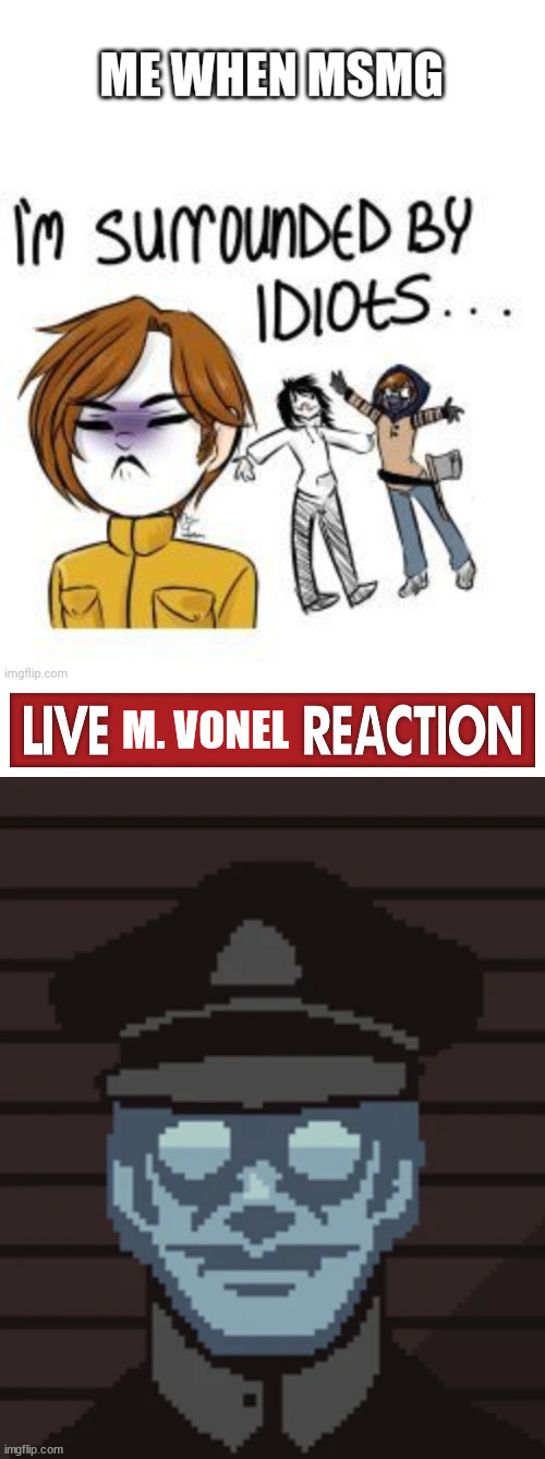 hello inspector. | M. VONEL | made w/ Imgflip meme maker