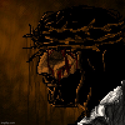 made this in pixilart, it is inspired for the coverart of the movie "The Passion of The Christ" sorry if this is too religious o | made w/ Imgflip meme maker