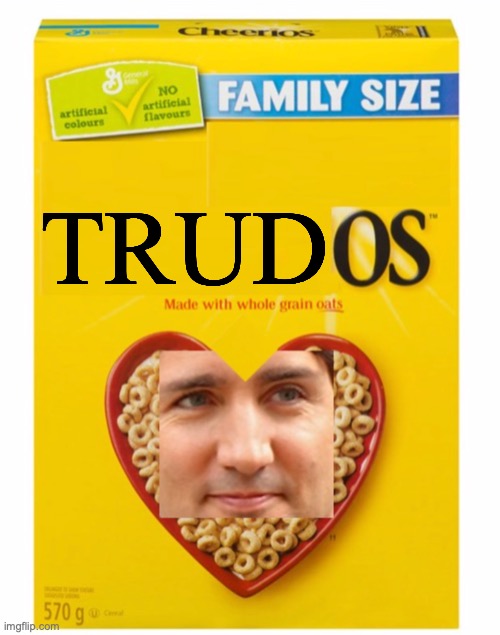 Thompson Came In | TRUD; https://www.youtube.com/watch?v=VuaoPJMtZi4 | image tagged in memes,justin trudeau,cheerios,epic,crossover | made w/ Imgflip meme maker