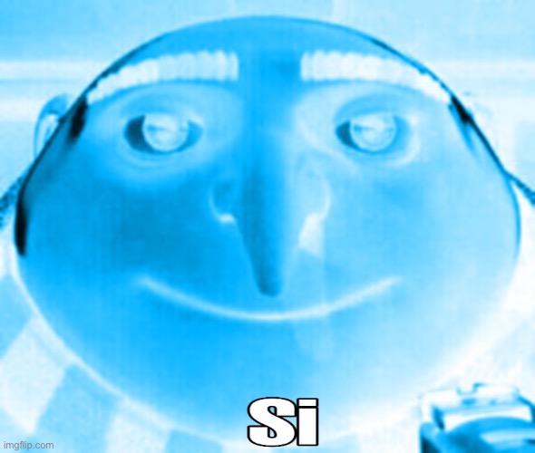 Gru si | image tagged in gru si | made w/ Imgflip meme maker