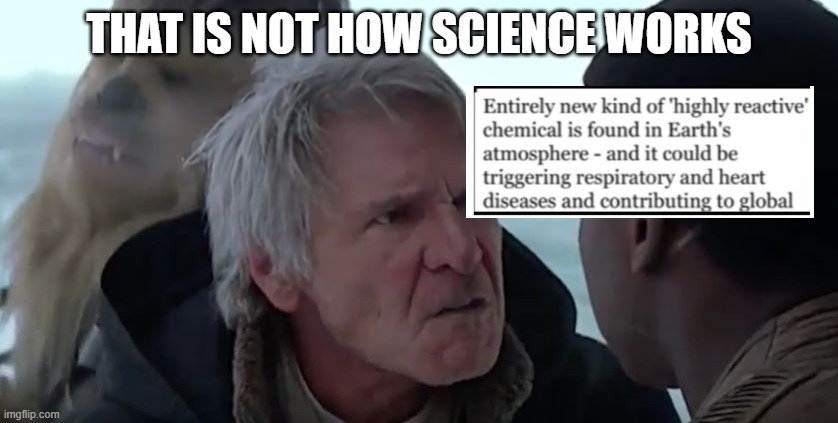 That's not how the force works  | THAT IS NOT HOW SCIENCE WORKS | image tagged in that's not how the force works | made w/ Imgflip meme maker