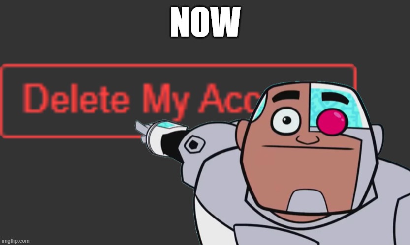 Guys look, delete button | image tagged in guys look delete button | made w/ Imgflip meme maker