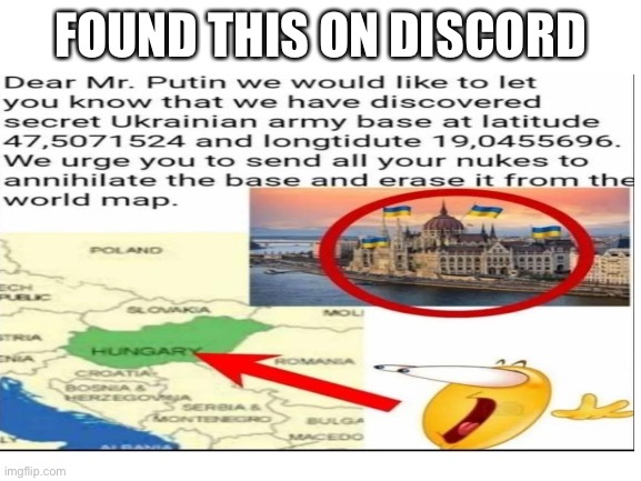 I hope your not hungry… | FOUND THIS ON DISCORD | image tagged in fun,memes,ukraine,russia,hungary,nuke | made w/ Imgflip meme maker