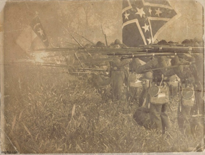 Rare photo of unidentified Confederate regiment in combat, c. 1862-1863 | made w/ Imgflip meme maker