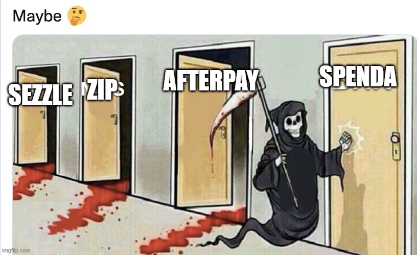 Spenda Buy Now Pay Later |  ZIP; AFTERPAY; SEZZLE; SPENDA | image tagged in stock market,stocks | made w/ Imgflip meme maker
