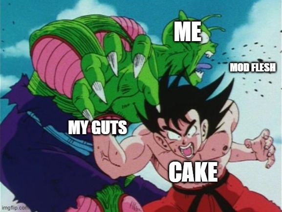 On July 13th, its worth every ounce of agony. | ME; MOD FLESH; MY GUTS; CAKE | image tagged in goku gut punch | made w/ Imgflip meme maker