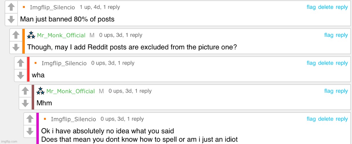 I just roasted myself i think- | made w/ Imgflip meme maker