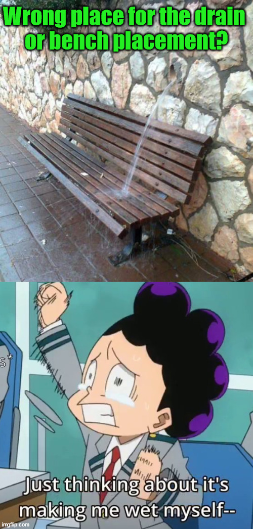 I think this is a shower bench | Wrong place for the drain 
or bench placement? | image tagged in mineta just thinking about it's making me wet myself,you had one job | made w/ Imgflip meme maker