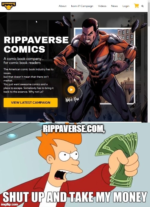 I think I just might take up reading comic books. | image tagged in take my money,eric july,kingrippa,books,comics/cartoons,comic book | made w/ Imgflip meme maker