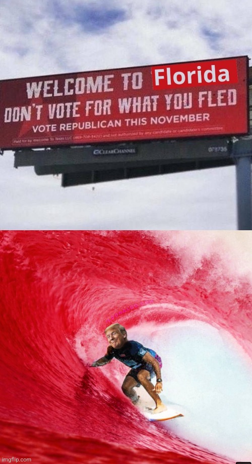 Red wave coming | image tagged in meanwhile in florida,crying democrats,republican party | made w/ Imgflip meme maker