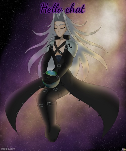 Just Sephiroth | Hello chat | image tagged in just sephiroth | made w/ Imgflip meme maker