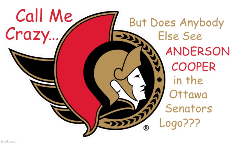 Ottawa Senators Logo Anderson Cooper Meme | image tagged in ottawa senators logo anderson cooper meme | made w/ Imgflip meme maker