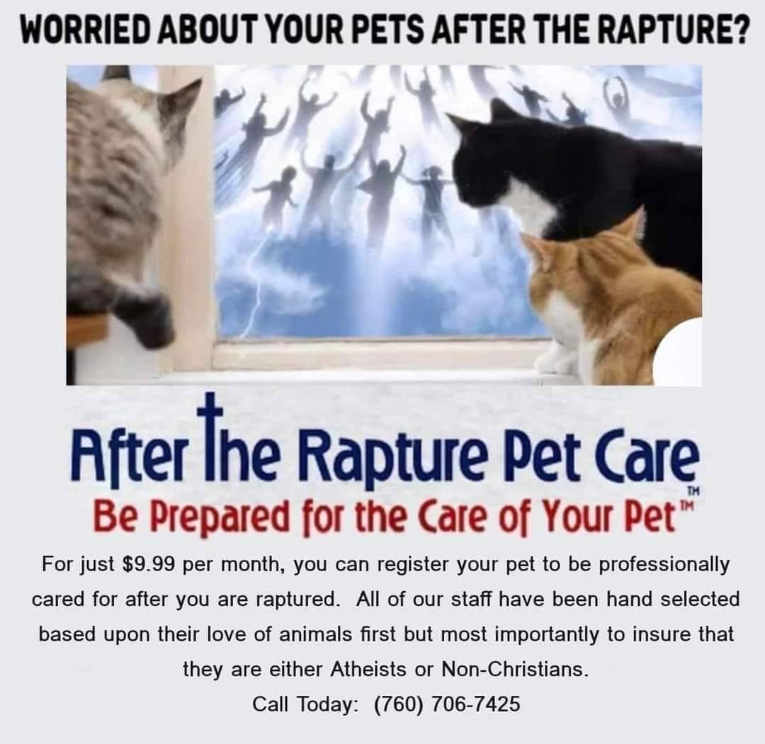 High Quality Pets after the rapture Blank Meme Template