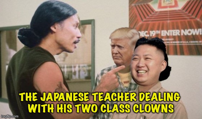 Class Clowns | THE JAPANESE TEACHER DEALING 
WITH HIS TWO CLASS CLOWNS | image tagged in class clowns | made w/ Imgflip meme maker