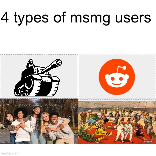 Four horsemen | 4 types of msmg users | image tagged in four horsemen | made w/ Imgflip meme maker