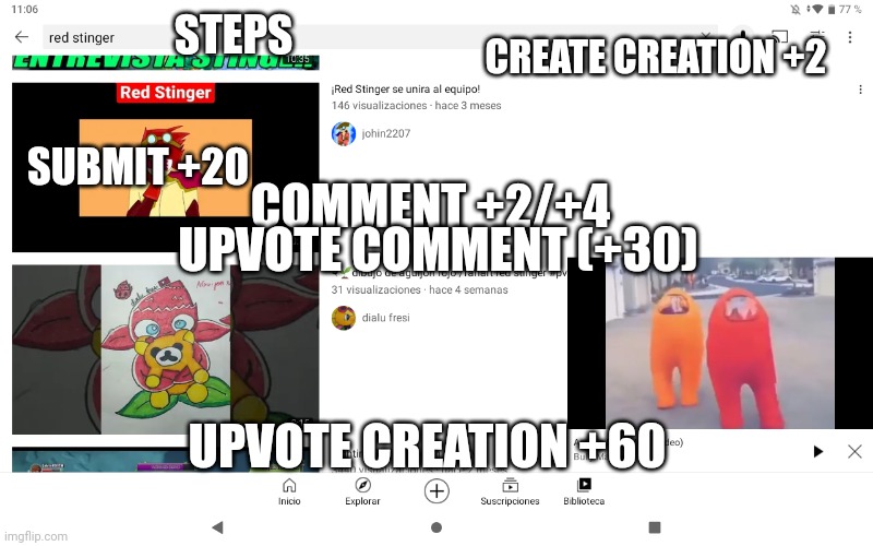 STEPS SUBMIT +20 CREATE CREATION +2 COMMENT +2/+4 UPVOTE COMMENT (+30) UPVOTE CREATION +60 | made w/ Imgflip meme maker