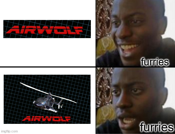 Oh yeah! Oh no... | furries; furries | image tagged in oh yeah oh no | made w/ Imgflip meme maker