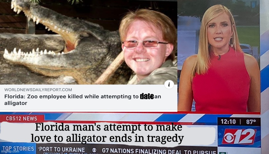 No this is not ok | date; Florida man's attempt to make love to alligator ends in tragedy | image tagged in this is not okie dokie,its time to stop,florida man,alligator | made w/ Imgflip meme maker