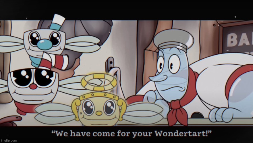 We have come for your wondertart | image tagged in we have come for your wondertart | made w/ Imgflip meme maker