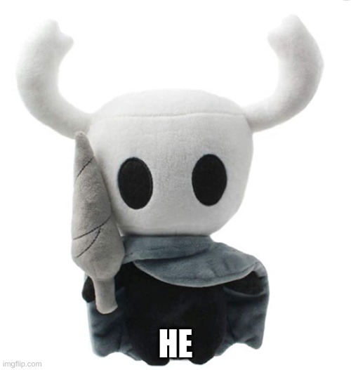 HE | made w/ Imgflip meme maker