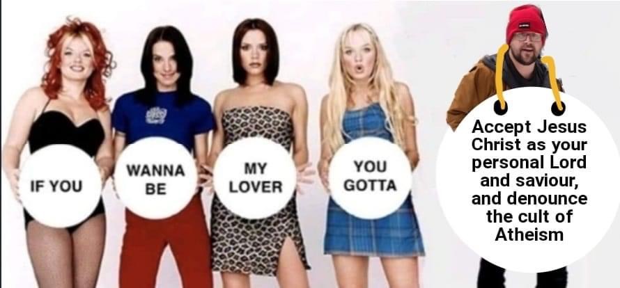 High Quality If you wanna be my lover you gotta denounce atheism Blank Meme Template