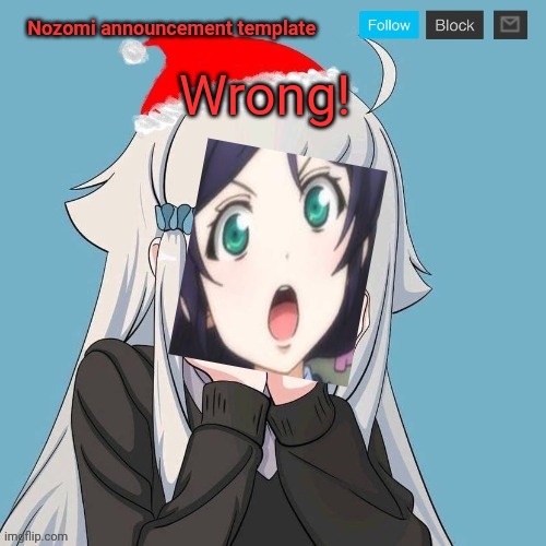 No Lewis. Only Nozomi! | Wrong! | image tagged in no lewis only nozomi | made w/ Imgflip meme maker