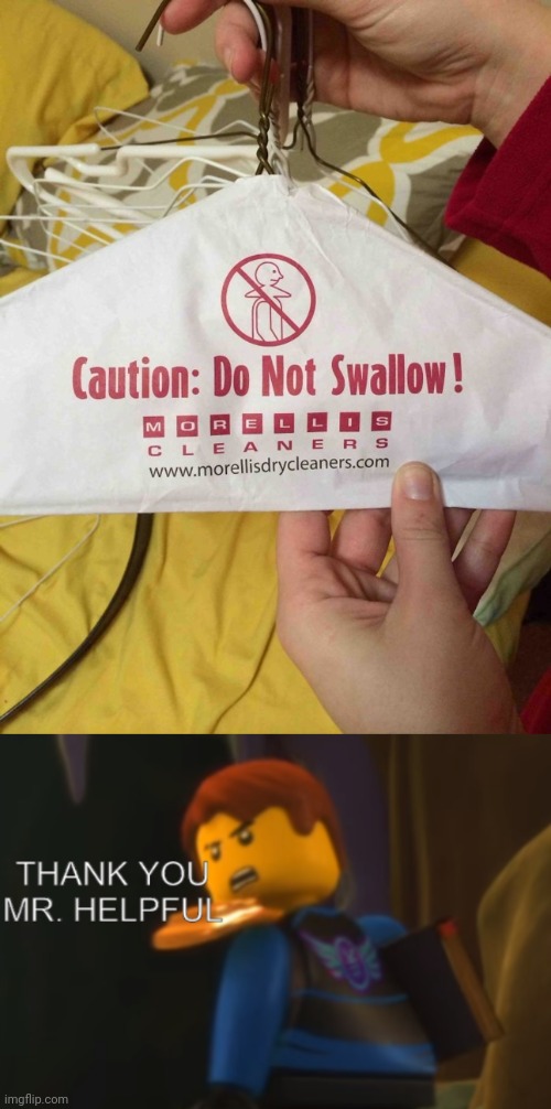 No swallowing | image tagged in thank you mr helpful,you had one job,memes,meme,clothes hanger,hanger | made w/ Imgflip meme maker