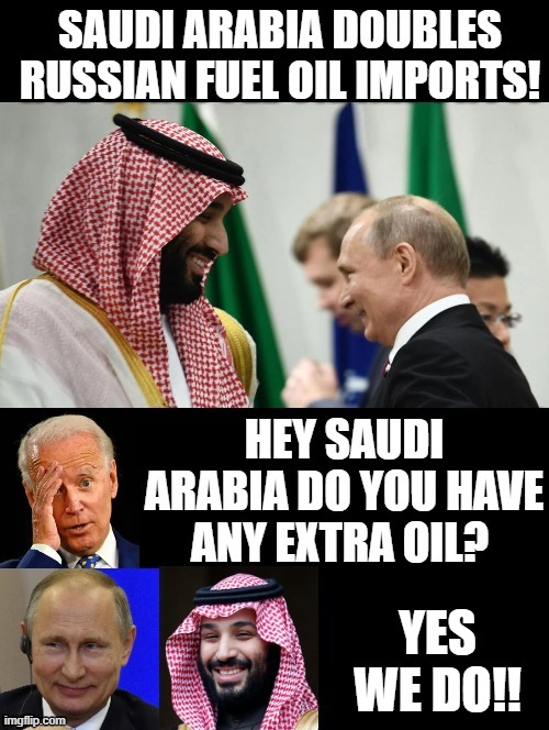 Saudi Arabia is importing Russian oil! Our stupid president is going to beg for oil! |  YES WE DO!! | image tagged in only someone stupid would fall for that,test your stupidity,you received an idiot card | made w/ Imgflip meme maker