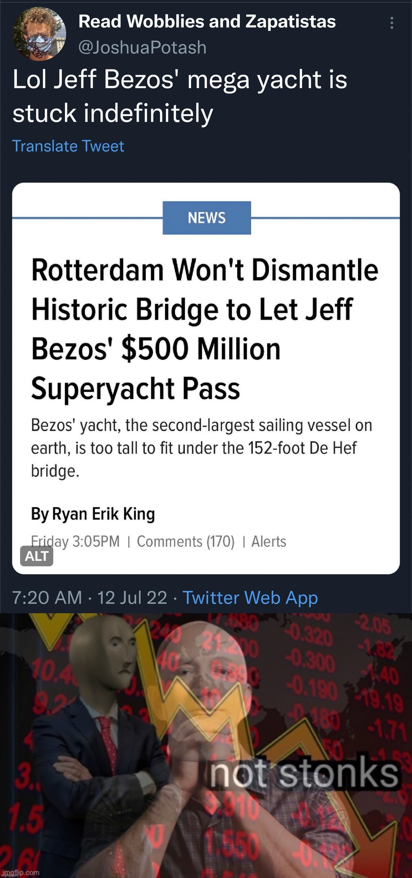 Wholesome news of the day: Mega-Billionaires cockblocked from dismantling historic bridges | image tagged in jeff bezos yacht stuck,jeff bezos not stonks,oof,jeff bezos,bezos,wholesome | made w/ Imgflip meme maker