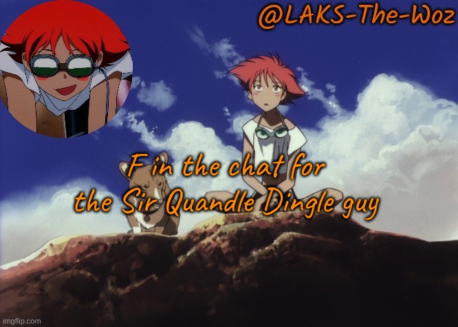 Thanks Sun :3 | F in the chat for the Sir Quandle Dingle guy | image tagged in thanks sun 3 | made w/ Imgflip meme maker