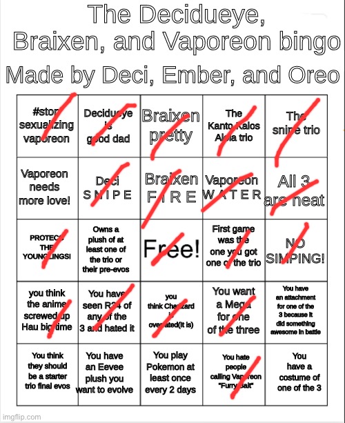 :) | image tagged in decidueye braixen vaporeon bingo | made w/ Imgflip meme maker