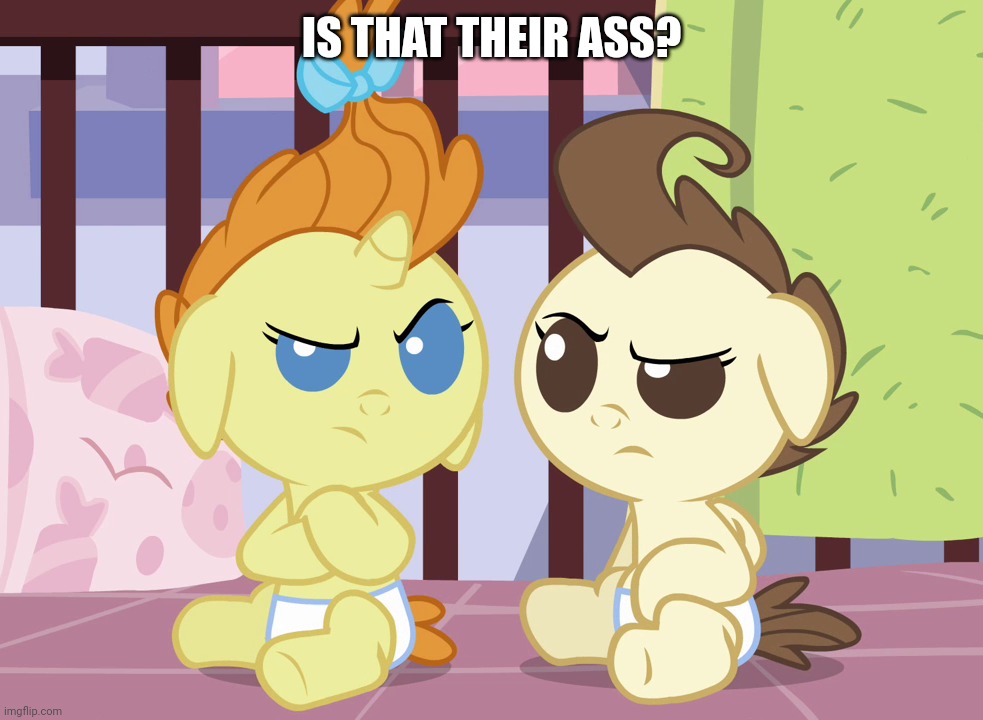 IS THAT THEIR ASS? | made w/ Imgflip meme maker