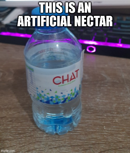 artificial nectar | THIS IS AN ARTIFICIAL NECTAR | image tagged in da nectar-honey flavor juice,nectar,quandale dingle,chinese food | made w/ Imgflip meme maker