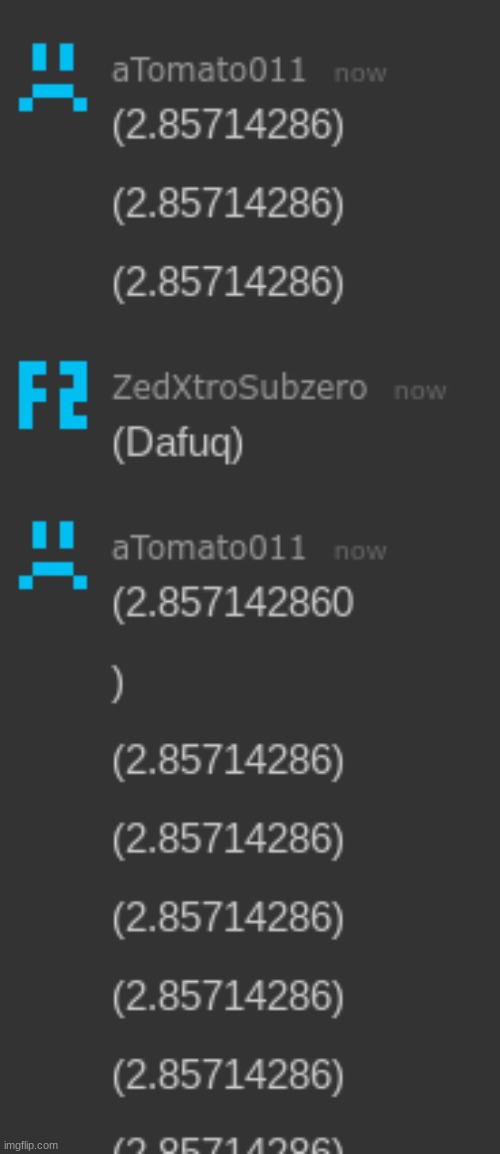 2.85714286 | image tagged in 2 85714286 | made w/ Imgflip meme maker