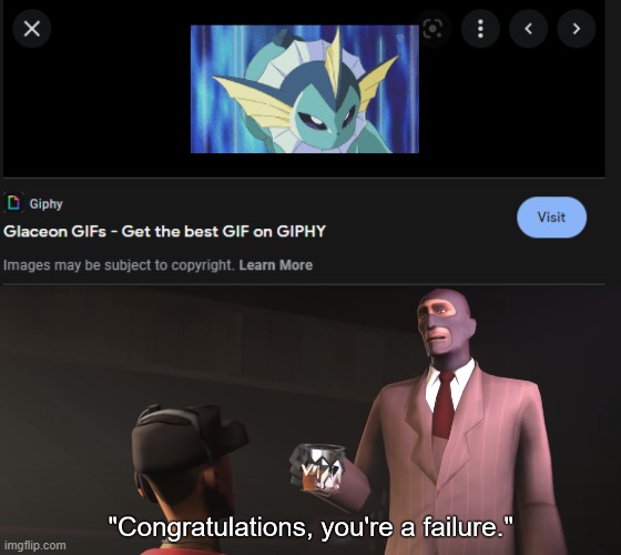 You had one job, giphy, just the one | image tagged in congratulations you're a failure,you had one job | made w/ Imgflip meme maker