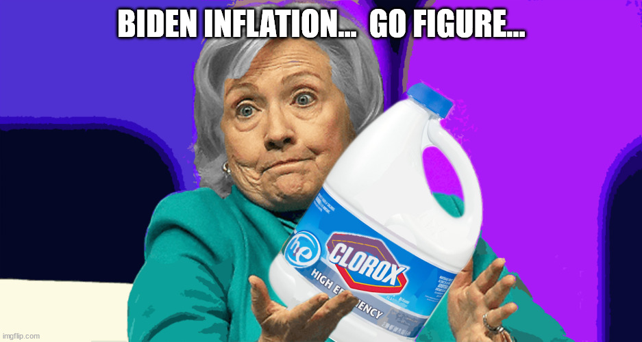 BIDEN INFLATION...  GO FIGURE... | made w/ Imgflip meme maker