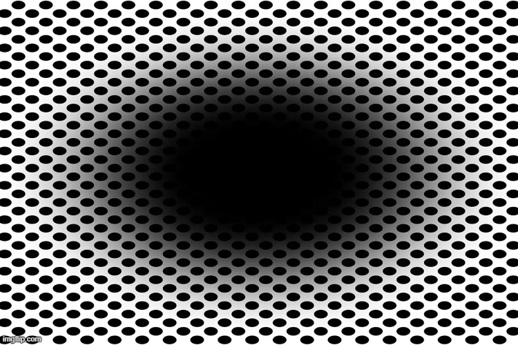 Is the shadow in the middle getting bigger? | image tagged in optical illusion | made w/ Imgflip meme maker