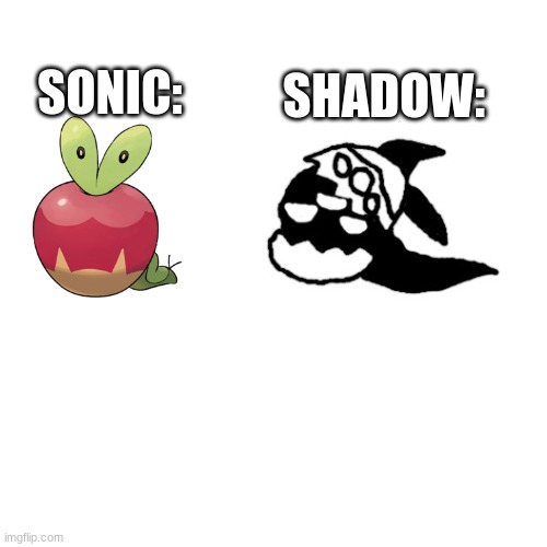 idyslug is just edgy applin confirmed | SHADOW:; SONIC: | made w/ Imgflip meme maker