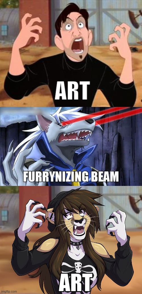 Finally someone made one out of that! xD (By Blitzy-Arts) | ART | image tagged in iron giant art guy,furrynizing beam,furry,memes,funny | made w/ Imgflip meme maker