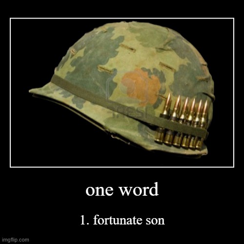 one word | image tagged in funny,demotivationals,good morning vietnam,vietnam | made w/ Imgflip demotivational maker