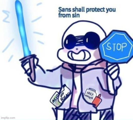 High Quality Sans shall protect you from sin Blank Meme Template