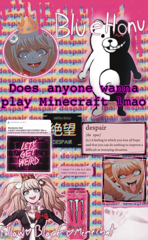 simping time | Does anyone wanna play Minecraft lmao | image tagged in simping time | made w/ Imgflip meme maker